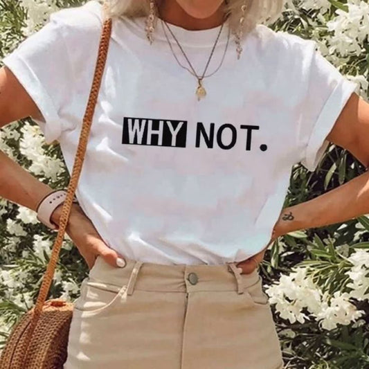 Why Not White T-shirt